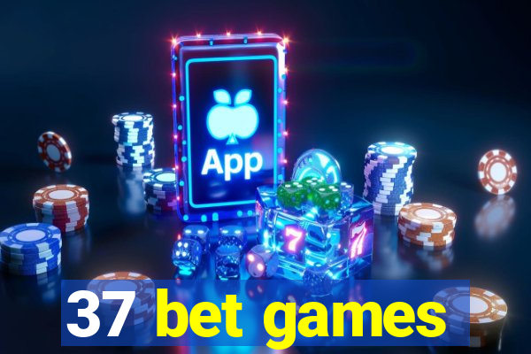 37 bet games